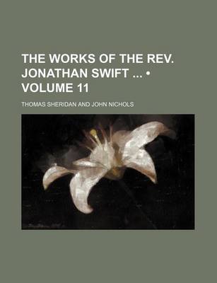 Book cover for The Works of the REV. Jonathan Swift (Volume 11)