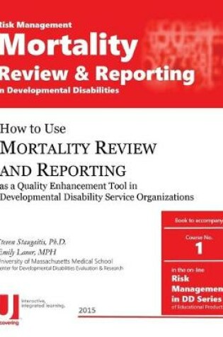 Cover of Mortality Review and Reporting in Developmental Disabilities