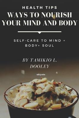 Book cover for Ways To Nourish Your Mind And Body