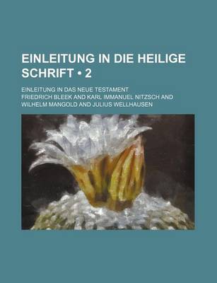 Book cover for Einleitung in Die Heilige Schrift (2 ); Einleitung in Das Neue Testament