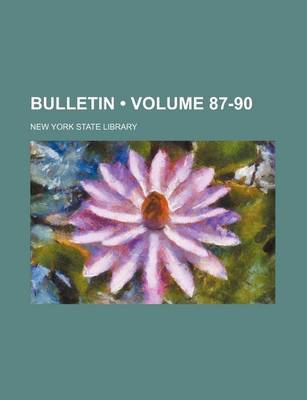 Book cover for Bulletin (Volume 87-90)