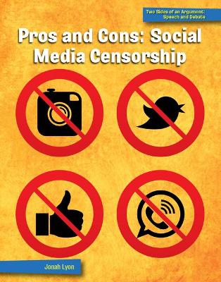 Cover of Pros and Cons: Social Media Censorship