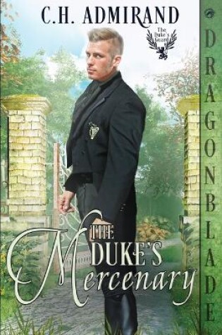 Cover of The Duke's Mercenary