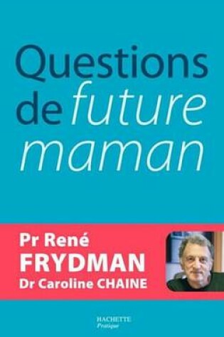 Cover of Questions de Future Maman