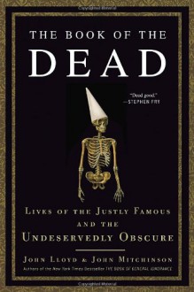 The Book of the Dead by John Mitchinson, John Lloyd