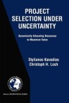 Book cover for Project Selection Under Uncertainty