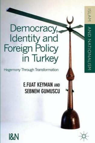 Cover of Democracy, Identity and Foreign Policy in Turkey