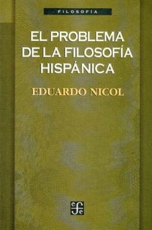 Cover of El Problema de La Filosofia Hispanica