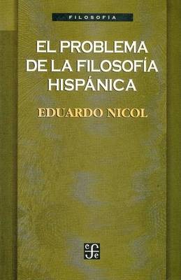 Book cover for El Problema de La Filosofia Hispanica