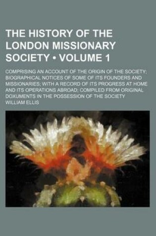 Cover of History of the London Missionary Society Volume 1