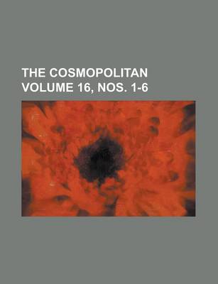 Book cover for The Cosmopolitan Volume 16, Nos. 1-6