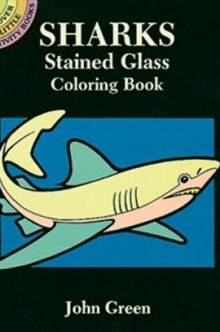 Cover of Sharks Stained Glass Coloring Book