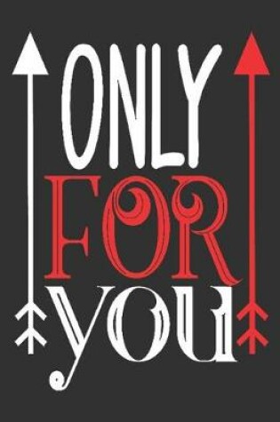 Cover of Only for you