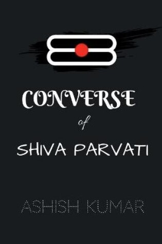 Cover of Converse of Shiva Parvati / ??????? ?? ???? ???????