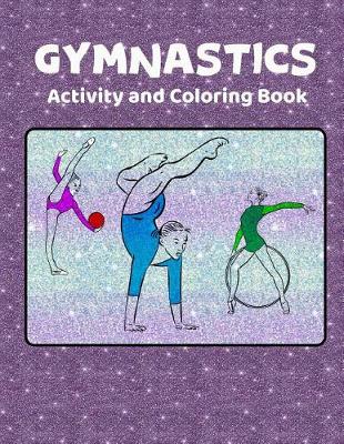 Book cover for Gymnastics Activity and Coloring Book
