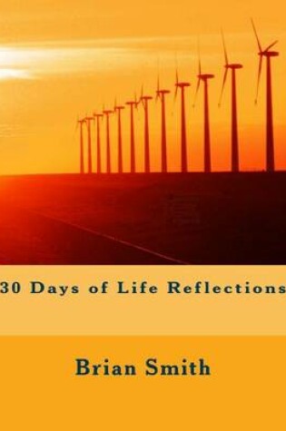 Cover of 30 Days of Life Reflections