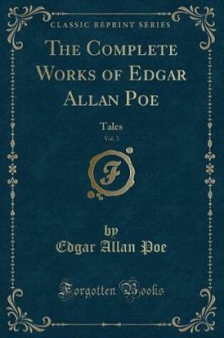 Cover of The Complete Works of Edgar Allan Poe, Vol. 3
