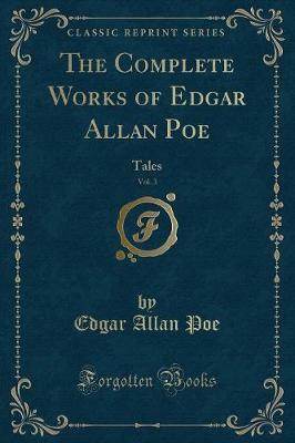 Book cover for The Complete Works of Edgar Allan Poe, Vol. 3