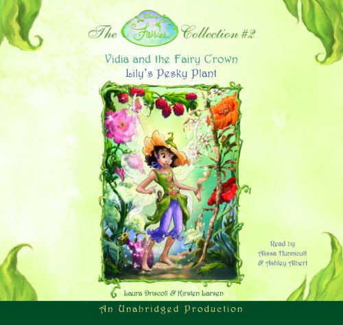 Cover of Disney Fairies Collection #2: Vidia and the Fairy Crown; Lily's Pesky Plant