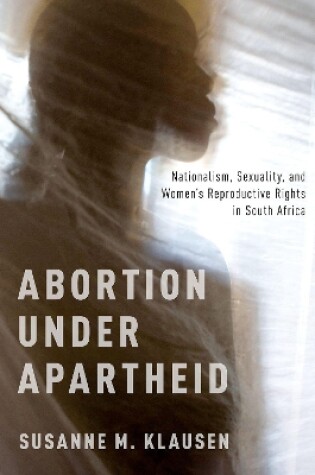 Cover of Abortion Under Apartheid