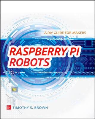 Book cover for Raspberry Pi Robots: A DIY Guide for Makers