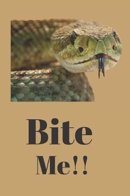 Book cover for Rattlesnake Bite Me Blank Lined Journal Notebook