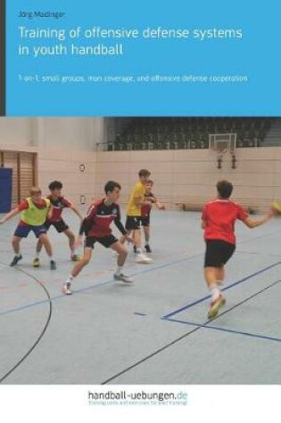 Cover of Training of Offensive Defense Systems in Youth Handball