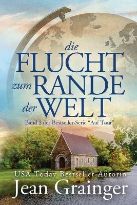 Book cover for Die Flucht zum Rande der Welt