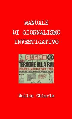 Book cover for Manuale Di Giornalismo Investigativo