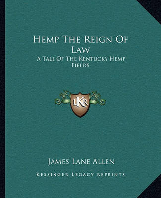 Book cover for Hemp the Reign of Law