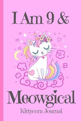 Book cover for Kittycorn Journal I Am 9 & Meowgical
