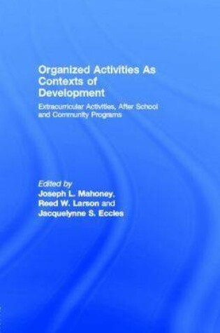 Cover of Organized Activities as Contexts of Development