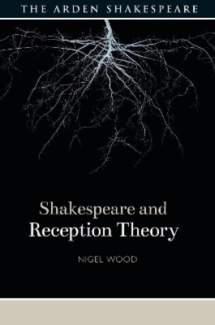 Cover of Shakespeare and Reception Theory