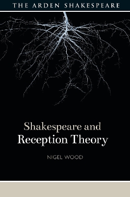 Book cover for Shakespeare and Reception Theory