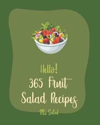 Book cover for Hello! 365 Fruit Salad Recipes