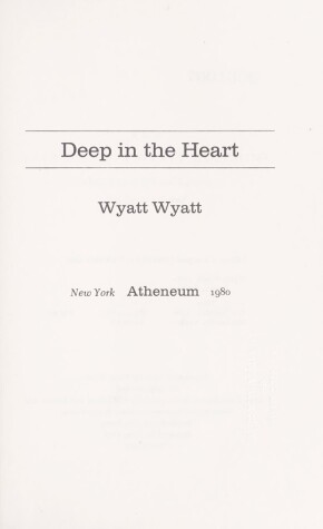 Deep in the Heart by Robert Wyatt Wyatt