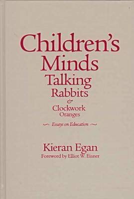 Book cover for Children's Minds, Talking Rabbits and Clockwork Oranges