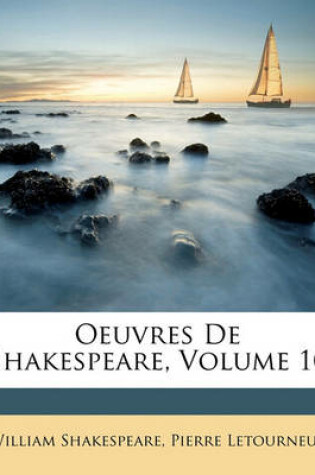 Cover of Oeuvres de Shakespeare, Volume 10
