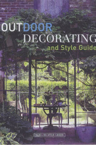 Cover of Outdoor Decorating and Style Guide