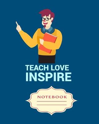 Book cover for Teach Love Inspire