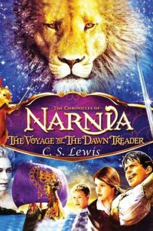 Cover of The Voyage of the Dawn Treader (the Chronicles of Narnia) - C. S. Lewis
