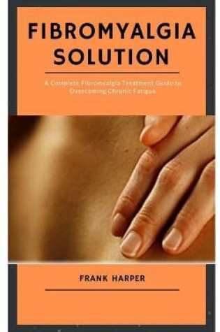 Cover of FIBROMYALGIA Solution