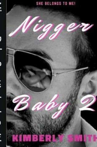 Cover of Nigger Baby 2