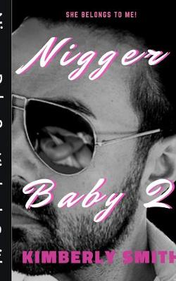Book cover for Nigger Baby 2