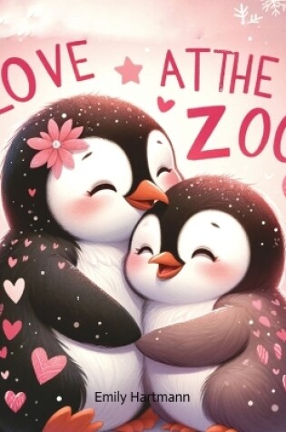 Cover of Love at the Zoo