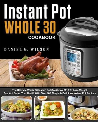 Book cover for Instant Pot Whole 30 Cookbook