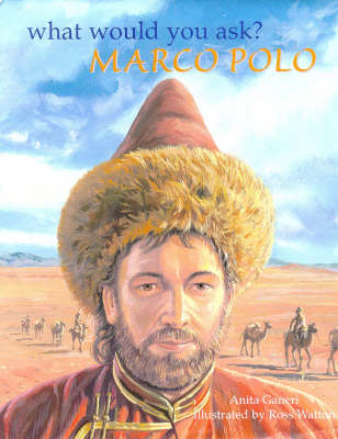 Cover of WHAT WOULD YOU ASK MARCO POLO