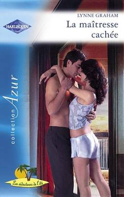 Book cover for La Maitresse Cachee (Harlequin Azur)