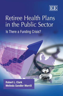 Book cover for Retiree Health Plans in the Public Sector