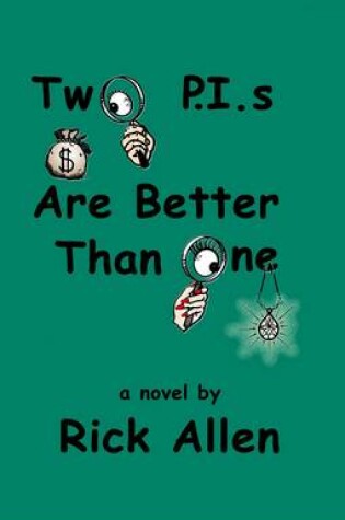 Cover of Two P.I.s are Better Than One